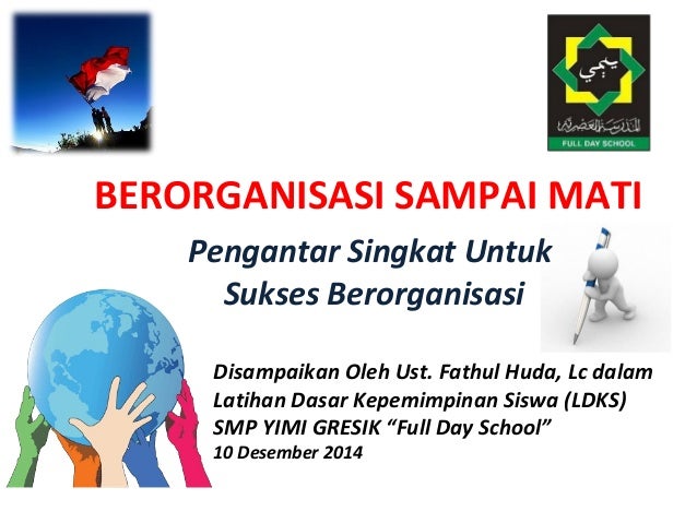 TIPS BERORGANISASI; PANDUAN MENJADI AKTIFIS SEKOLAH
