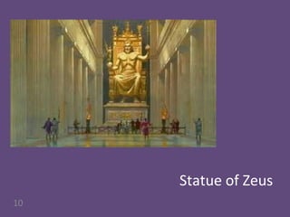 Statue of Zeus
10
 