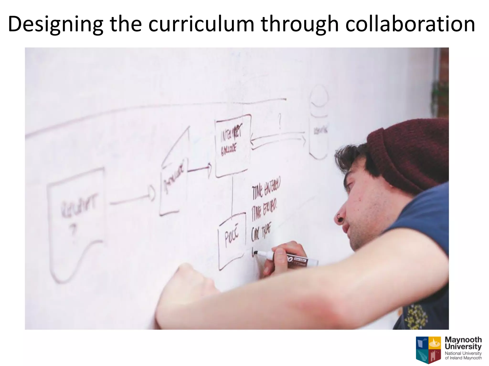 Designing the curriculum through collaboration
 
