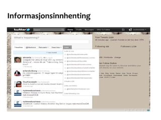   Informasjonsinnhenting 