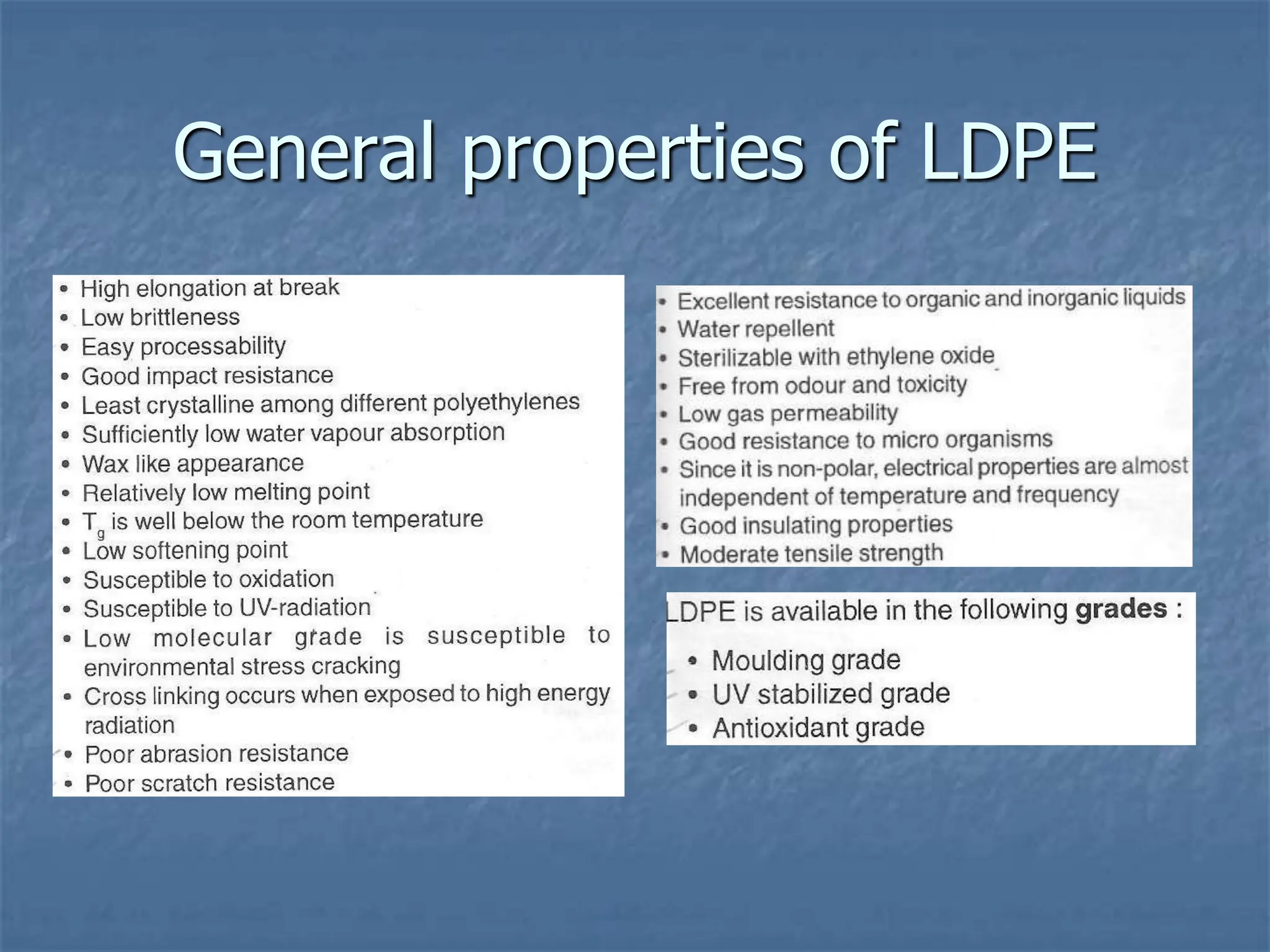 General properties of LDPE
 