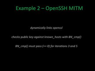 Example 1 – Hello World $ nm -D make_goodbye.so 000000000000069c T printf U stdout U vfprintf $ nm -D hello w __gmon_start__ U __libc_start_main U printf Undefined symbol Symbol exists in .text 
