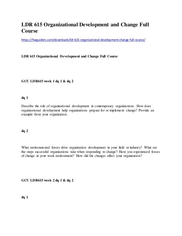 LDR-615 Organizational Development and Change Assignments