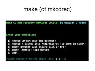 make (of mkcdrec) 
