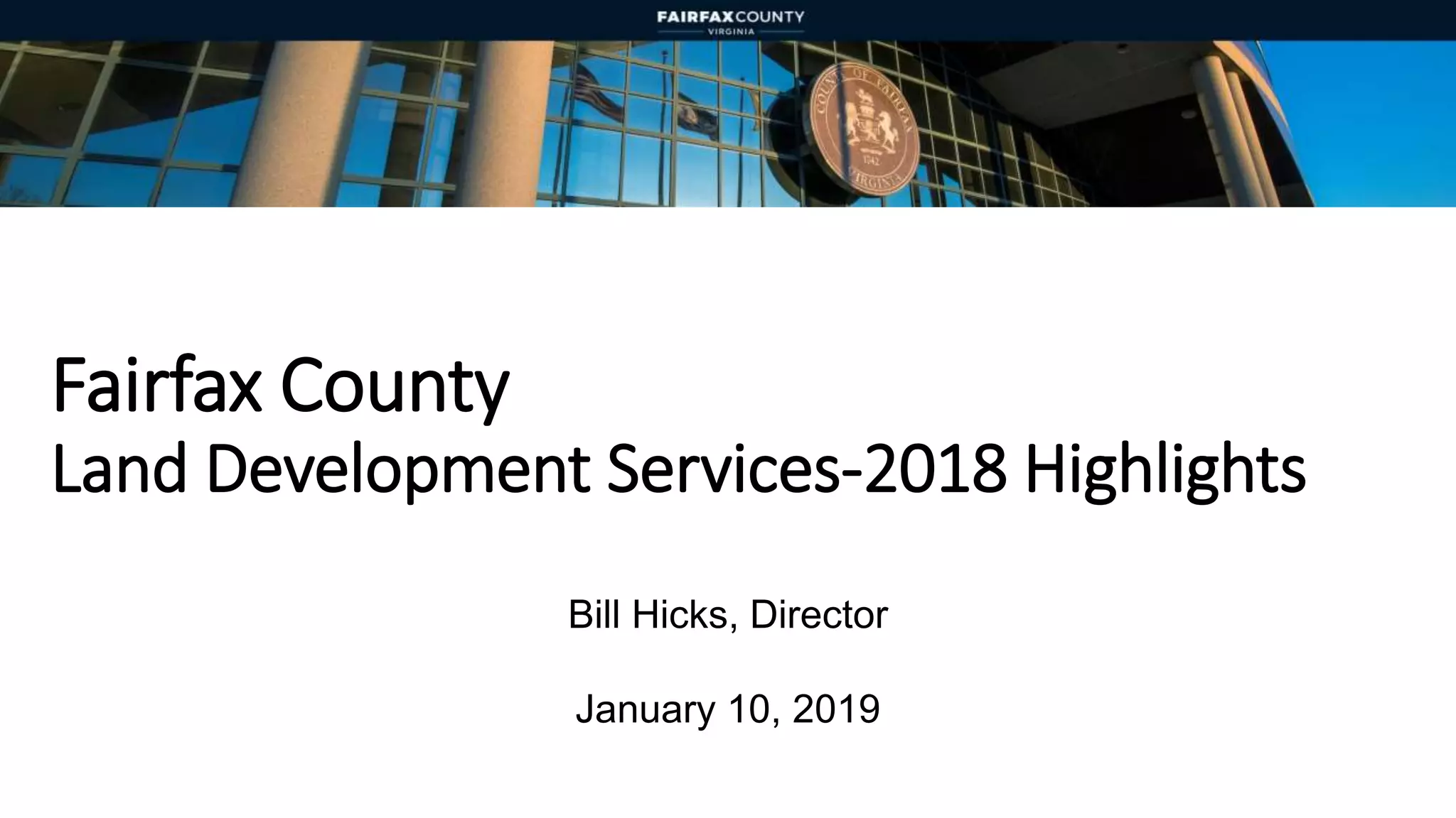 Fairfax County Land Development Services 2018 Highlights PPT