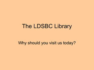 LDSBC Library