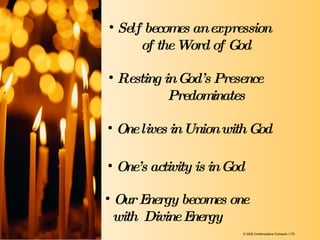   Becoming a  Word of God 5 th  Moment: © 2009 Contemplative Outreach, LTD 