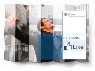 HR + social
 