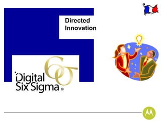 Directed
Innovation
 