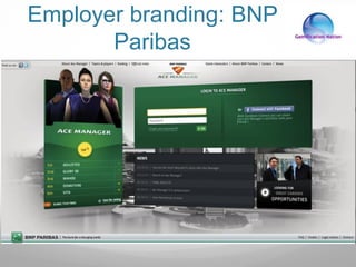 Employer branding: BNP
Paribas
 
