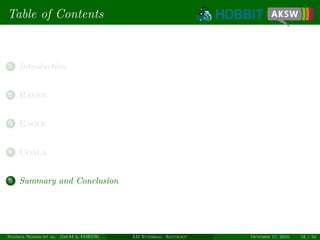 Table of Contents
1 Introduction
2 Raven
3 Eagle
4 Coala
5 Summary and Conclusion
Ngonga Ngomo et al. (InfAI & FORTH) LD Tutorial: Accuracy October 17, 2016 52 / 54
 