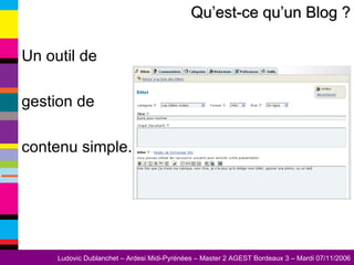 Un outil de gestion de contenu simple. Qu’est-ce qu’un Blog ? 