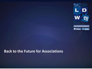 Back to the Future for Associations 