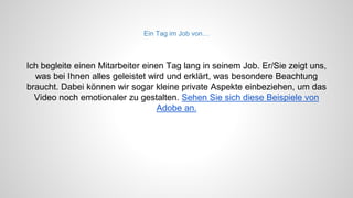 Warum Heute?
Früher waren Videos sehr kosten- und zeitintensiv. Sie waren kaum ohne eine
grosse Agentur zu realisieren. Die Qualität war oft schlecht. Heutzutage können
wir problemlos Full-HD-Videos in bester Qualität ruckelfrei streamen. Auf
modernen Anzeigegeräten wie Smartphones und Tablets sehen die Videos
gestochen scharfaus und laufen ohne Ladezeiten direkt an.
Dank modernen Kameras, LED-Technik und neuster Software kann ich Ihr Video
im Vergleich zu früher heutzutage zu einem Bruchteil der Kosten
produzieren.
www.yourbusiness.pictures
 
