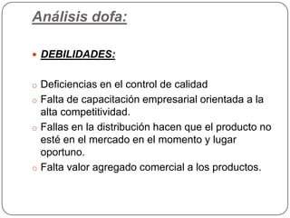 Verificar la coherencia de los datos informados en los estados financieros con la realidad económica y estructural de la empresa.Beneficios para el cliente:  1. Tener  ropa de acuerdo a sus gustos y sus necesidades.2. Ser originales en cada una de sus prendas de vestir. 3. Asesoría de imagen.4. Entrega  en tiempo  record de sus prendas.