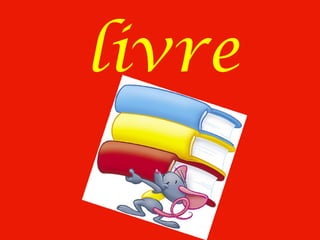 livre

 