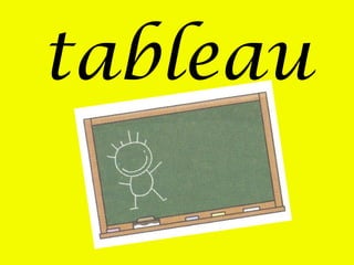 tableau

 