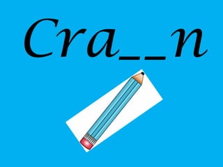 Cra__n

 