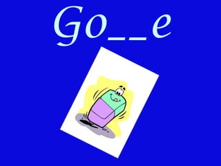 Go__e

 