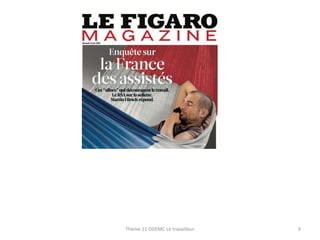 Thème 11 DGEMC Le travailleur

9

 