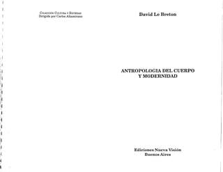 le-breton-david-antropologia-del-cuerpo-y-modernidad.pdf