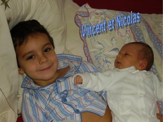 Vincent et Nicolas  