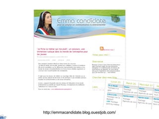 http://emmacandidate.blog.ouestjob.com/ 
