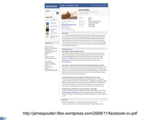 http://jamespoulter.files.wordpress.com/2008/11/facebook-cv.pdf 