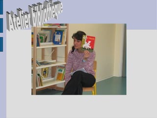 Atelier bibliothèque