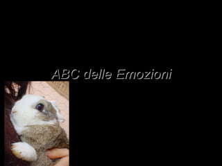 ABC delle Emozioni

 