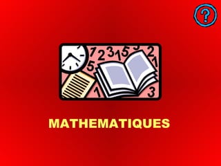 MATHEMATIQUES 
