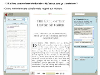 1.2 Le livre comme base de donnée > Qu'est-ce que ça transforme ? Quand le commentaire transforme le rapport aux lecteurs. 