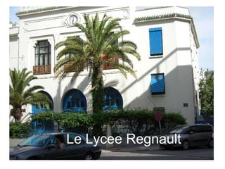 Le Lycee Regnault 