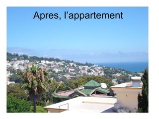 Apres, l’appartement  