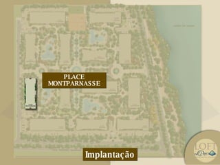 Implantação PLACE MONTPARNASSE 