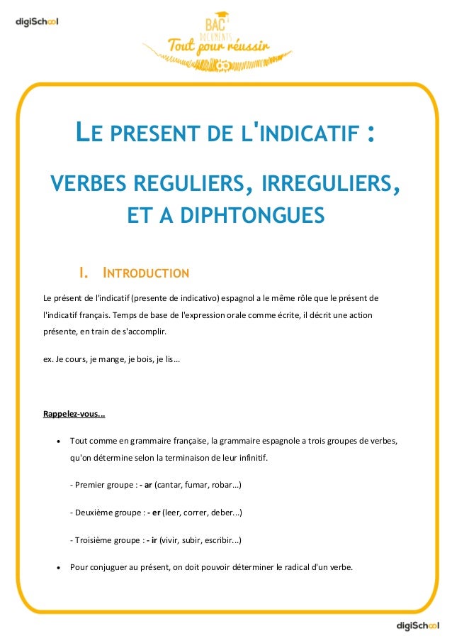 Le Present De L Indicatif Verbes Reguliers Irreguliers Et Diphtongues