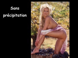Sans précipitation 