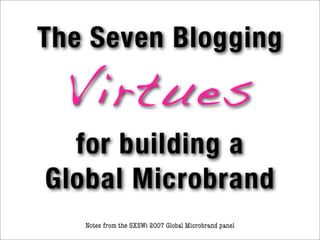 Le sette virtù del giovane blogger