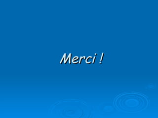 Merci ! 