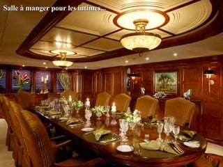 Salle à manger pour les intimes... 
