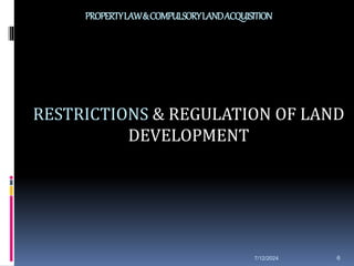 LE 352 (Lecture 1) Restrictions & Regulation of Land Development.pptx