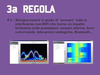 Le 5 regole + 1 per un wifi perfetto