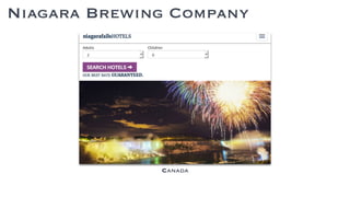 Niagara Brewing Company
Canada
 