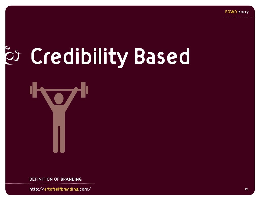 FOWD 2007 Credibility Based DEFINITION