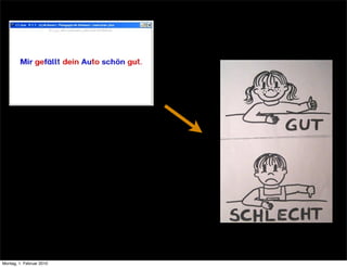 Montag, 1. Februar 2010
 