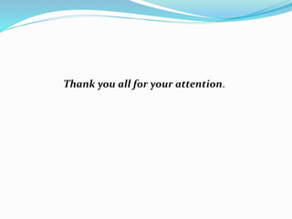 Thank you all for your attention.
 