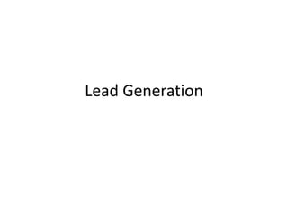 Lead Generation
 