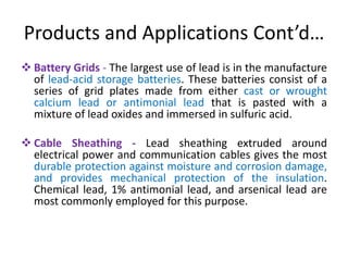 Lead In Use Lead and it’s alloys | PPTX