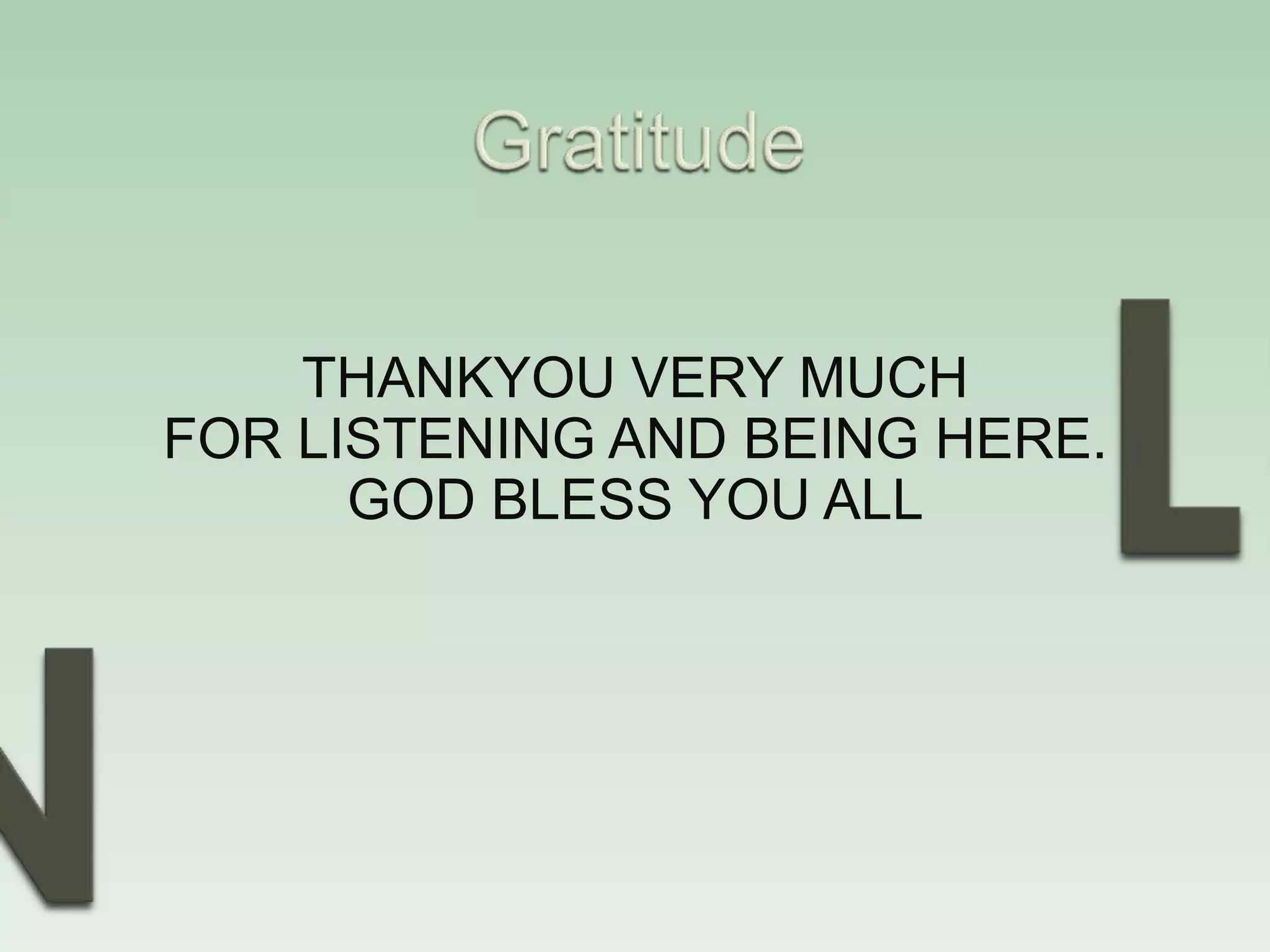 THANKYOU VERY MUCH
FOR LISTENING AND BEING HERE.
      GOD BLESS YOU ALL
 