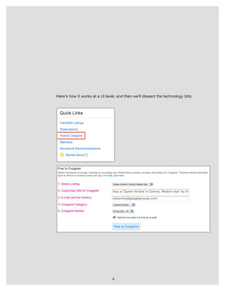 6
Here’s how it works at a UI level, and then we’ll dissect the technology bits:
 